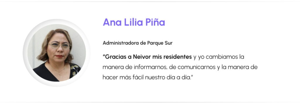 Caso de exito de Ana Lilia Piña usando software Neivor en parque Sur