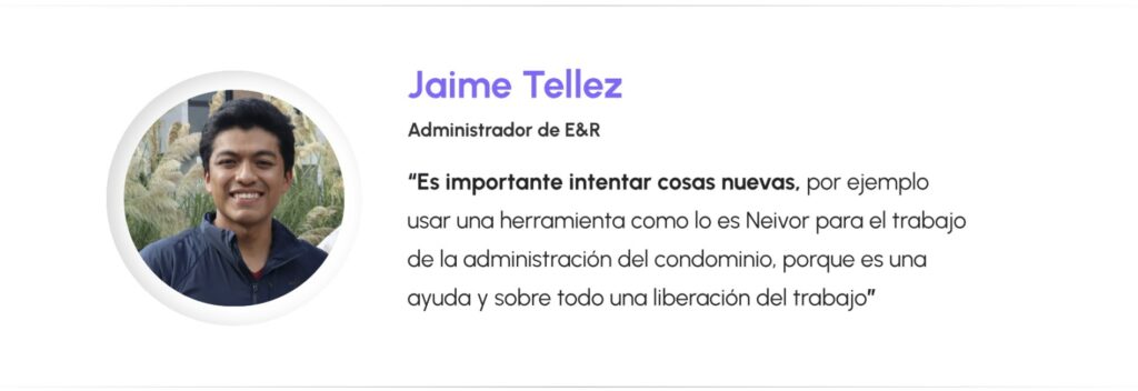 Caso de éxito de Jaime Tellez de E&R usando el mejor software de administración de rentas